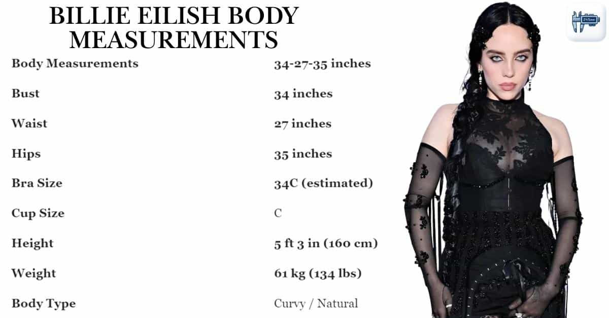 Billie Eilish Body Measurements