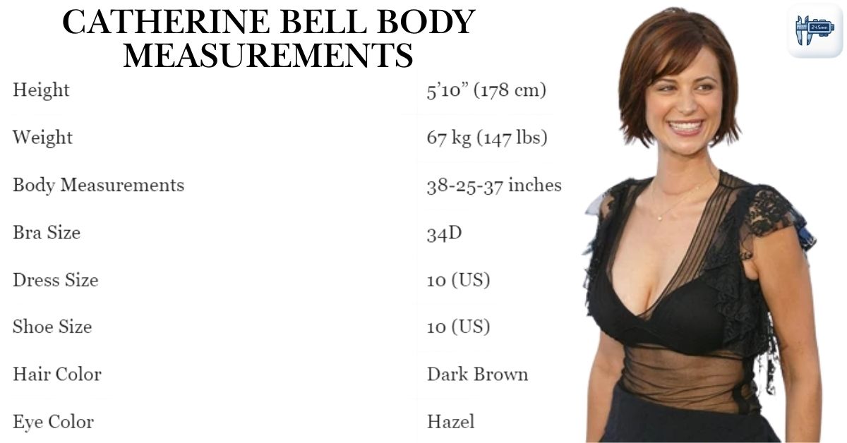 Catherine Bell Body Measurements